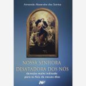 NOSSA SENHORA DESATADORA DOS NOS  - 1ª