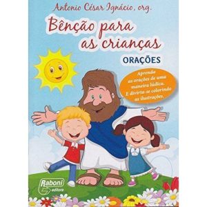 BENCAO PARA AS CRIANCAS - ORACOES - 1ª