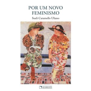 POR UM NOVO FEMINISMO