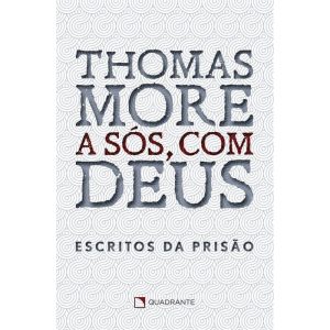 A SÓS, COM DEUS: ESCRITOS DA PRISÃO