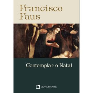 POCKET CONTEMPLAR O NATAL - 2ª EDIÇÃO - COLEÇÃO FRANCISCO FAUS