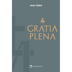 GRATIA PLENA - QUADRANTE