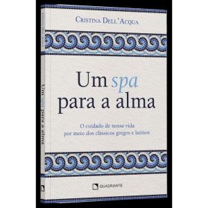 UM SPA PARA A ALMA: O CUIDADO DE NOSSA VIDA POR ME - QUADRANTE