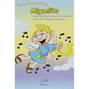 MIGUELITO - COLECAO TURMA DA ARCA