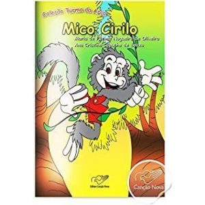 MICO CIRILO - COLECAO TURMA DA ARCA