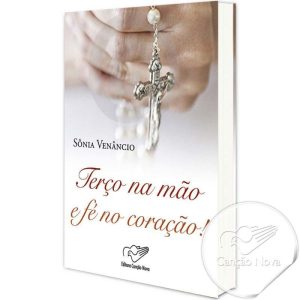 TERCO NA MAO E FE NO CORACAO - 1ª