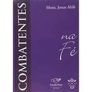 COMBATENTES NA FE