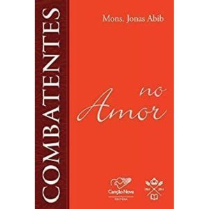 COMBATENTES NO AMOR
