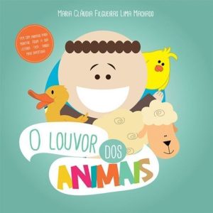 LOUVOR DOS ANIMAIS, O