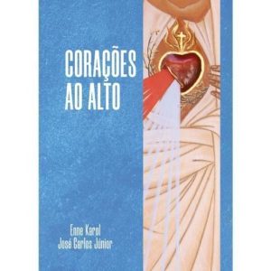 CORAÇÕES AO ALTO