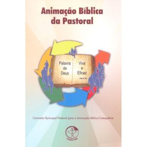 ANIMACAO BIBLICA DA PASTORAL