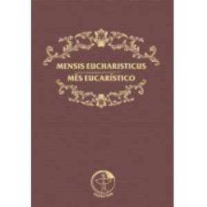 MENSIS EUCHARISTICUS - MES EUCARISTICO