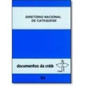 CATEQUESE EVANGELIZADORA -  COL. CATEQUESE A LUZ DO DIRETORIO NACIONAL DA CATEQUESE 7