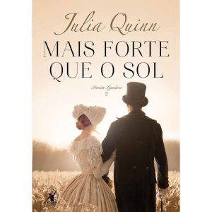 MAIS FORTE QUE O SOL (IRMÃS LYNDON - LIVRO 2) - EDITORA ARQUEIRO