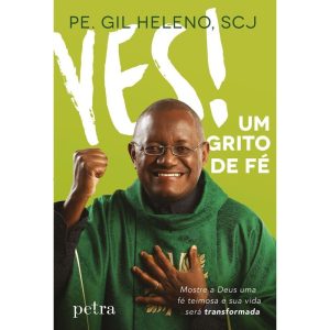 YES! UM GRITO DE FÉ - PETRA - NF