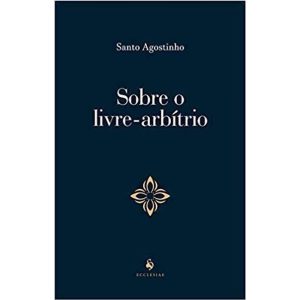 SOBRE O LIVRE ARBÍTRIO