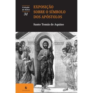 EXPOSIÇÃO SOBRE O SÍMBOLO DOS APÓSTOLOS