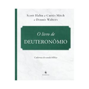 CADERNO DE ESTUDO BÍBLICO - DEUTERONÔMIO