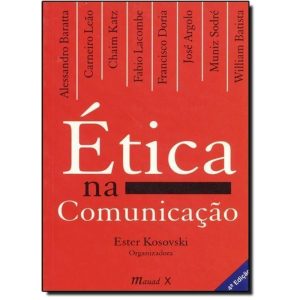 ETICA NA COMUNICACAO - MAUAD
