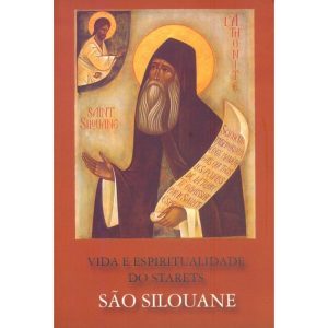 VIDA E ESPIRITUALIDADE DO STARETS SAO SILOUANE
