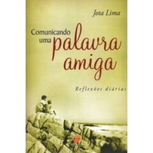 COMUNICANDO UMA PALAVRA AMIGA