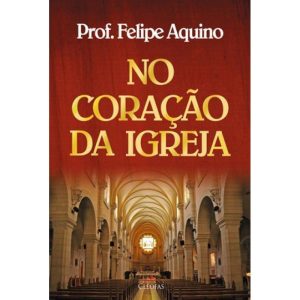NO CORACAO DA IGREJA