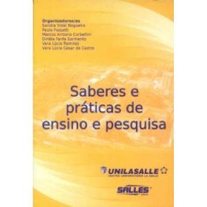 SABERES E PRATICAS DE ENSINO E PESQUISA