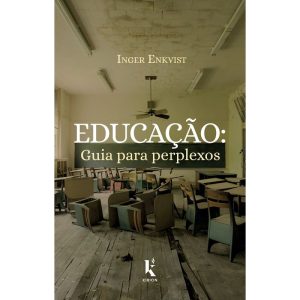 EDUCAÇÃO: GUIA PARA PERPLEXOS - KÍRION (CD)
