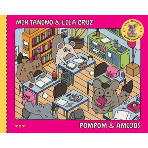 POMPOM & AMIGOS (LIVRO DE COLORIR): UM INTERCÂMBIO - MAQUINARIA EDITORIAL