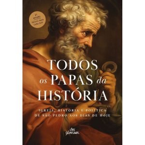 TODOS OS PAPAS DA HISTÓRIA: IGREJA, HISTÓRIA E POL - MAQUINARIA EDITORIAL