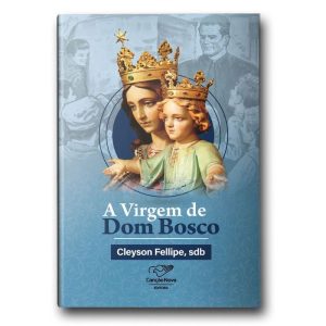 LIVRO A VIRGEM DE DOM BOSCO