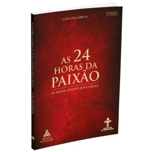 AS 24 HORAS DA PAIXÃO