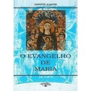 O EVANGELHO DE MARIA