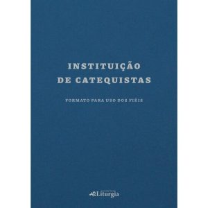 INSTITUIÇÃO DE CATEQUISTAS - FORMATO PARA USO DOS FIÉIS