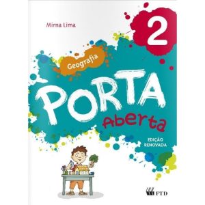 CONJUNTO PORTA ABERTA - GEOGRAFIA-2º ANO - FTD - DIDÁTICOS