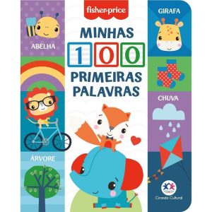 FISHER-PRICE - MINHAS 100 PRIMEIRAS PALAVRAS - CIRANDA CULTURAL