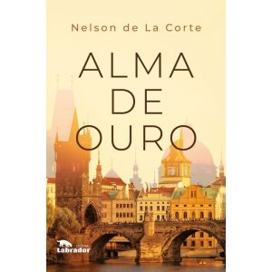 ALMA DE OURO - EDITORA LABRADOR