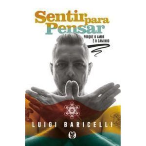 Sentir para pensar: porque o amor é o caminho - CITADEL