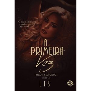 A PRIMEIRA VEZ - Clubinho da Ler