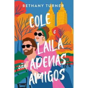 COLE E LAILA SÃO APENAS AMIGOS - THOMAS NELSON BRASIL