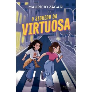 O SEGREDO DA VIRTUOSA - UMA HISTÓRIA SOBRE FÉ, VIR - THOMAS NELSON BRASIL