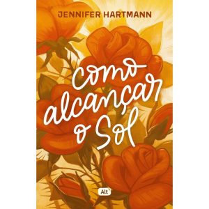 COMO ALCANÇAR O SOL - GLOBO ALT