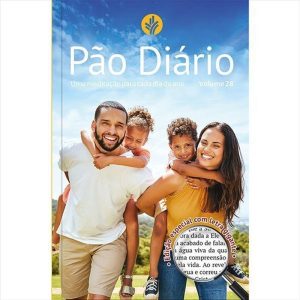 Devocional Pão Diário vol. 28 - Uma meditação para - PUBLICAÇÕES PÃO DIÁRIO