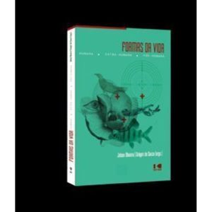 Formas da vida: Humana, extra-humana e pós-humana - KOTTER EDITORIAL