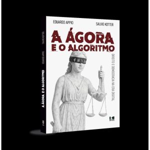 A ágora e o algoritmo - KOTTER EDITORIAL