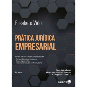 PRÁTICA JURÍDICA EMPRESARIAL - 11ª EDIÇÃO 2023 - SARAIVAJUR