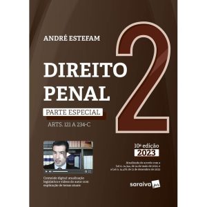 DIREITO PENAL - PARTE ESPECIAL (ARTS 121 A 234-B)  - SARAIVAJUR