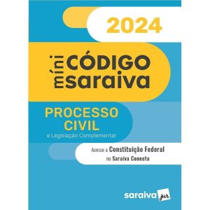 MÍNI CÓDIGO DE PROCESSO CIVIL E LEGISLAÇÃO COMPLEM - SARAIVAJUR