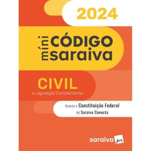 MÍNI CÓDIGO CIVIL E LEGISLAÇÃO COMPLEMENTAR - 30ª  - SARAIVAJUR