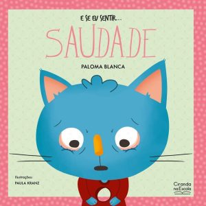 E SE EU SENTIR... SAUDADE - CIRANDA NA ESCOLA